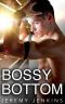 [Kinky Bottom 01] • Bossy Bottom